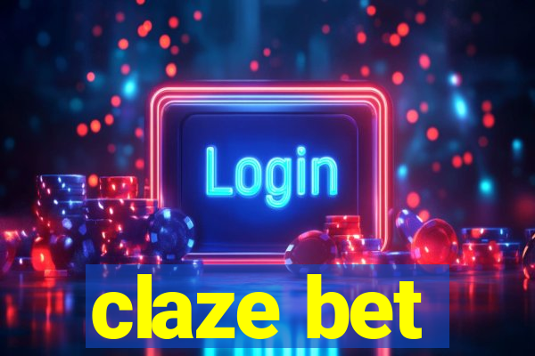 claze bet